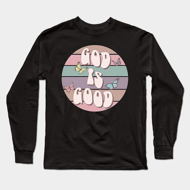 God is good Long Sleeve T-Shirt by ChristianLifeApparel